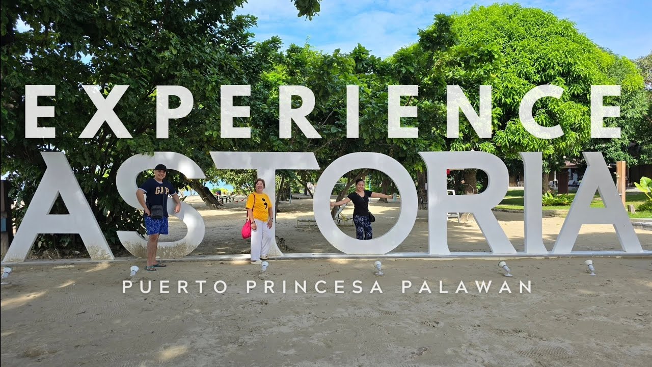 ASTORIA PALAWAN