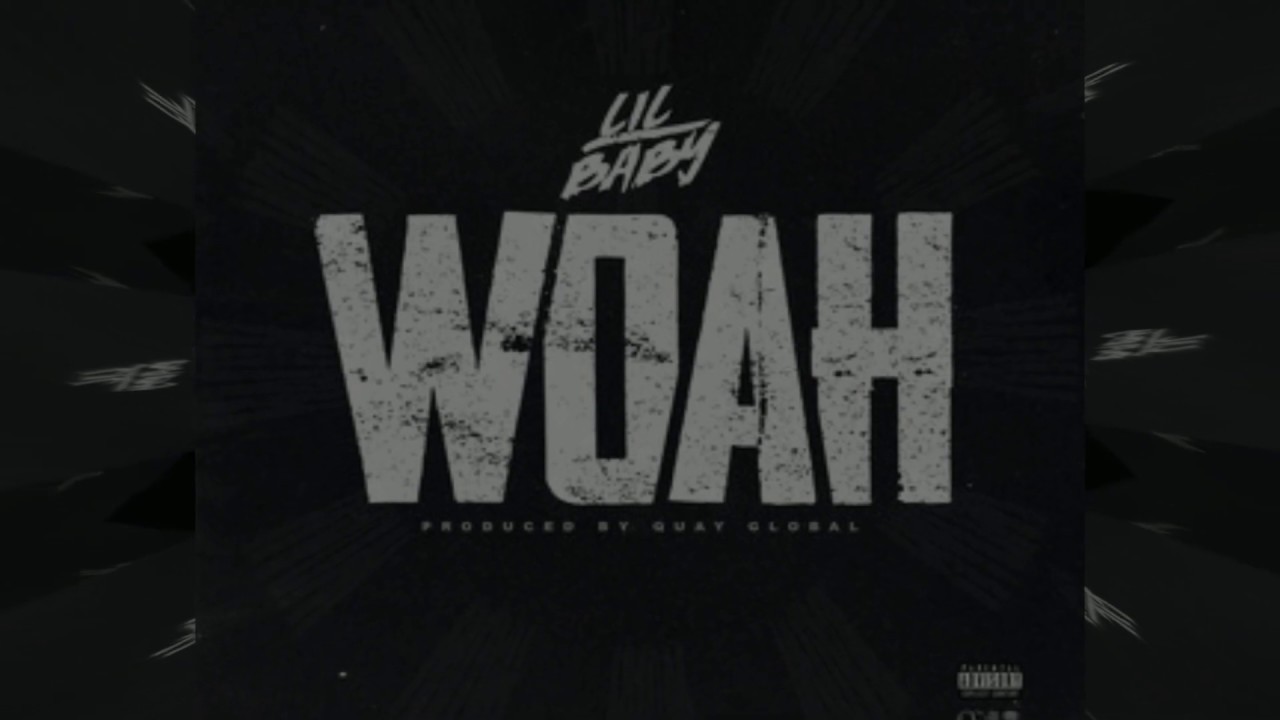 Lil Baby - Woah (Slowed Down + Reverb)