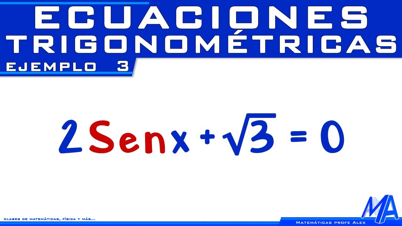 Ecuaciones trigonométricas | Ejemplo 3