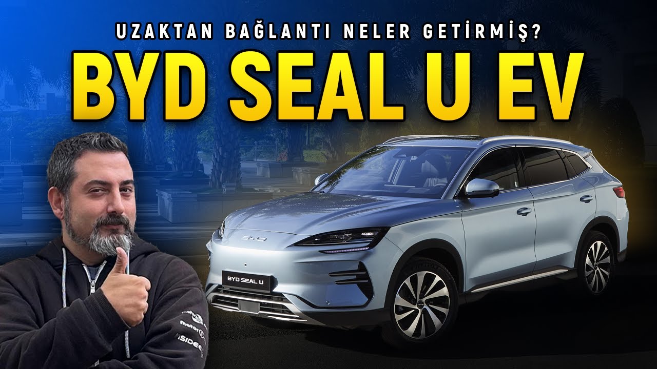 BYD Seal U EV | Uzaktan Bağlantı Neler Getirmiş?