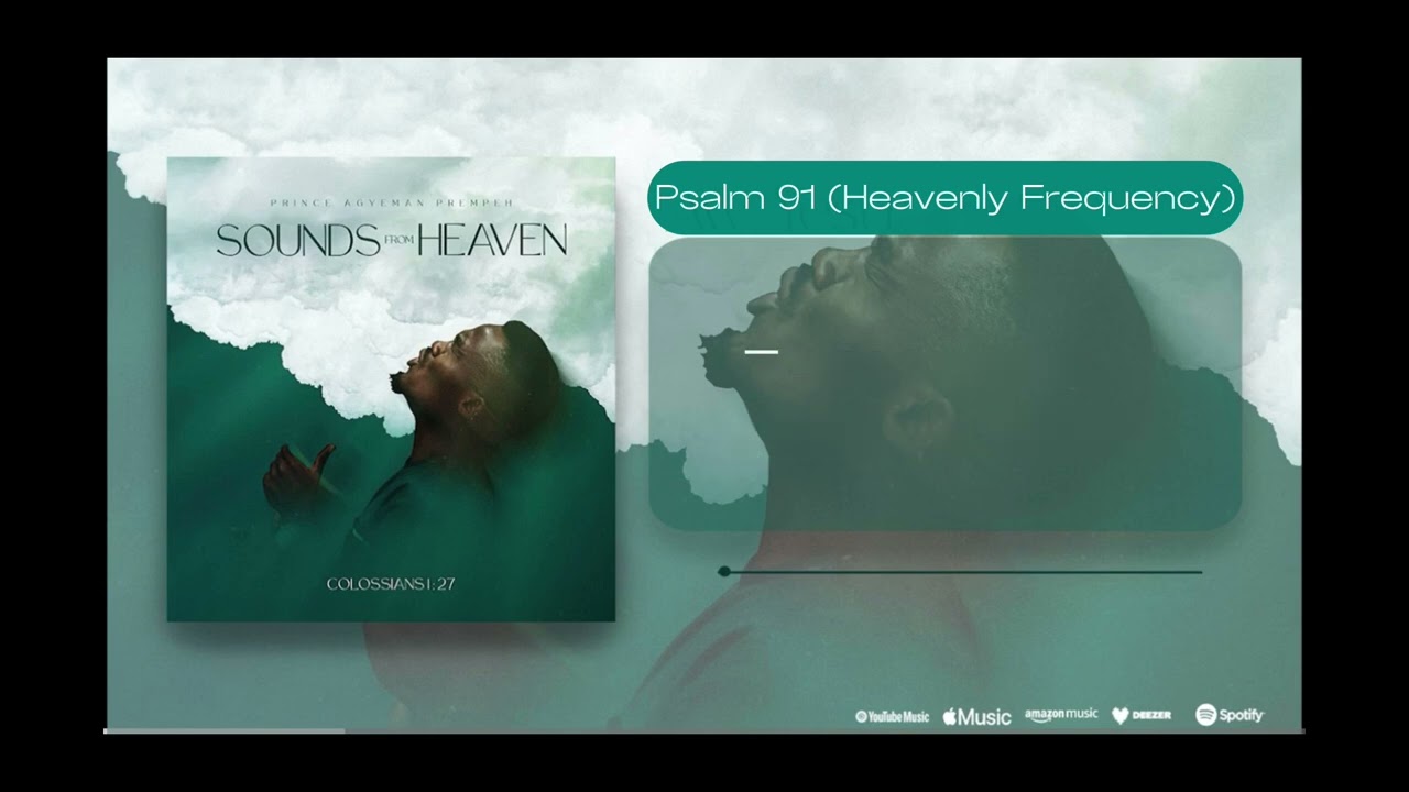 Psalm 91(Heavenly Frequencies) (Lyrics) 
