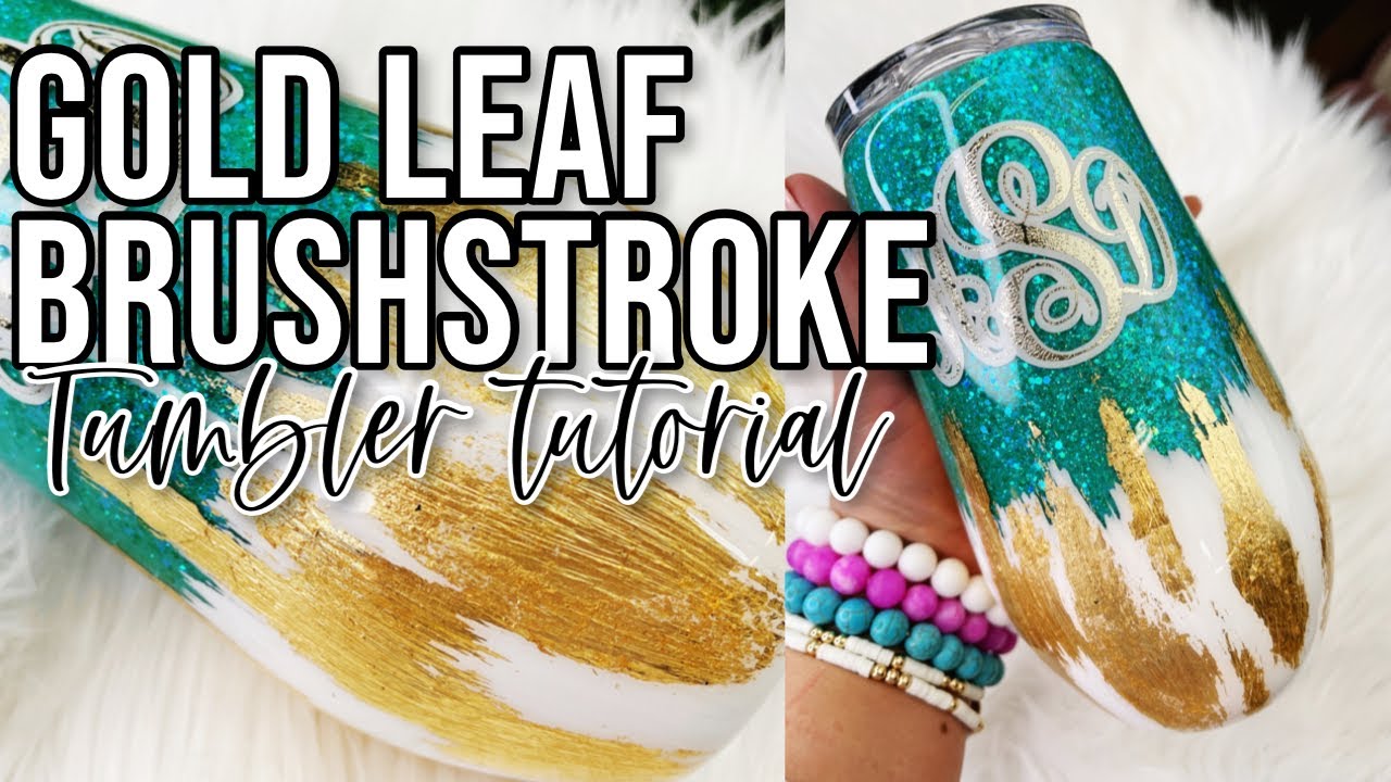 Gold Brushstroke Tumbler Tutorial
