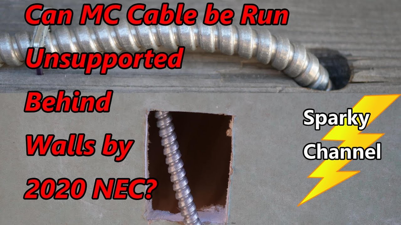 Can MC Cable be Run Unsupported Behind Walls by 2020 NEC?