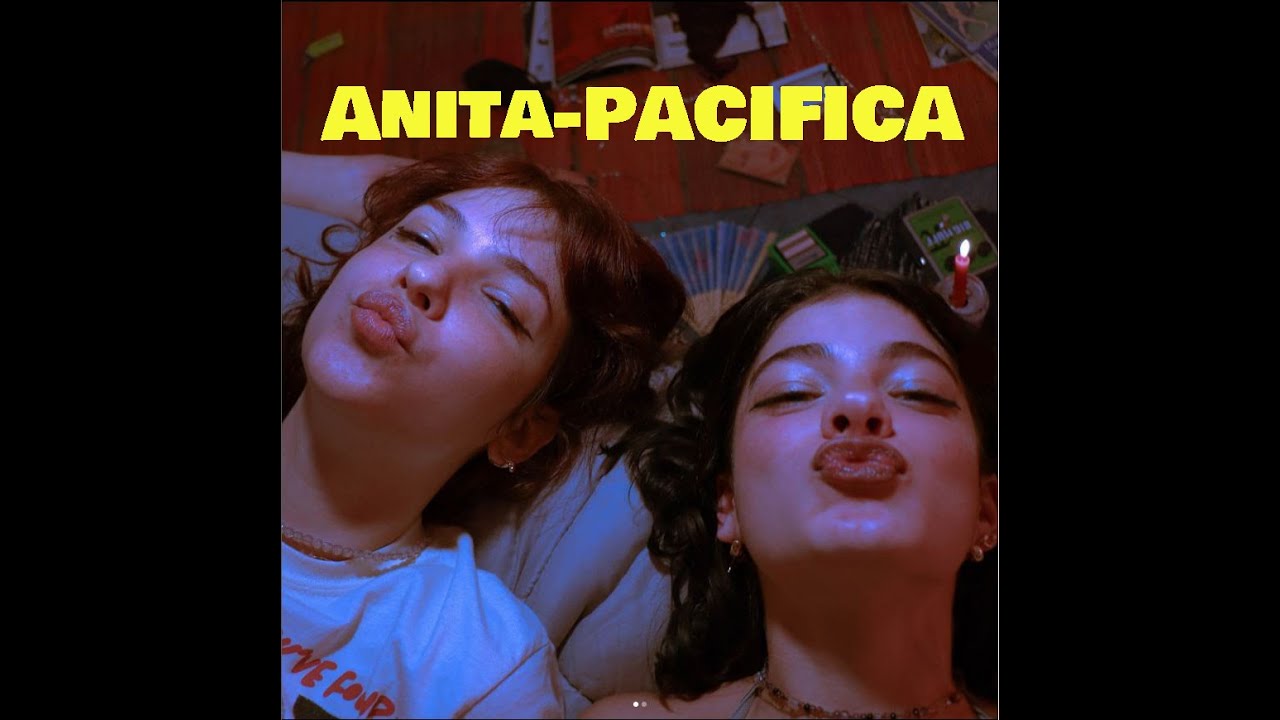 ANITA - PACIFICA with LYRICS