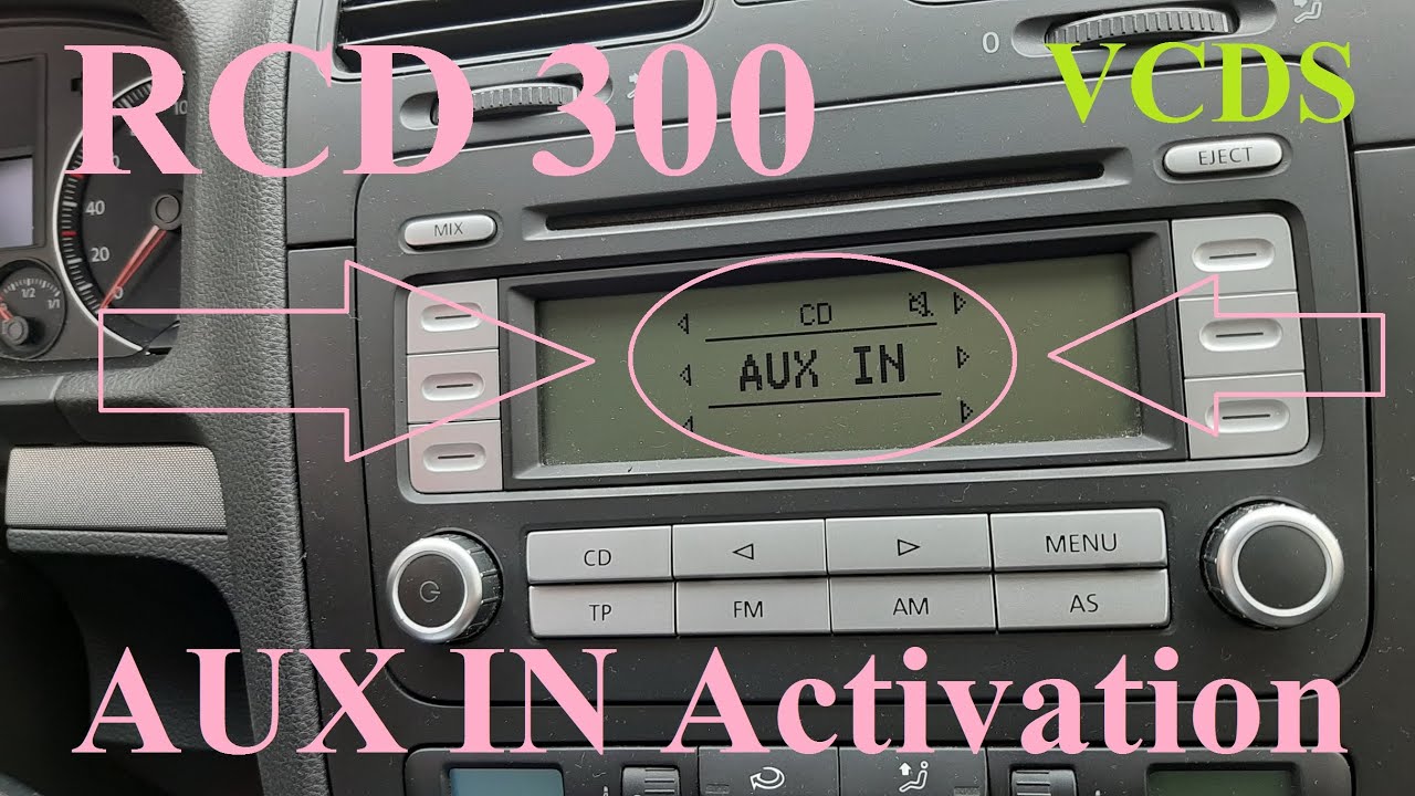 VCDS (VagCom) - RCD300 - AUX IN Activation on VW Polo, Golf, Passat, Jetta, Caddy, Eos, Touran