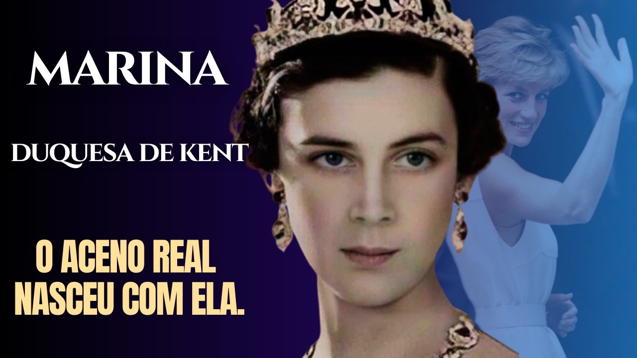 Marina - Duquesa de Kent. A Princesa que Transformou um Gesto em Tradição #biografia #historia