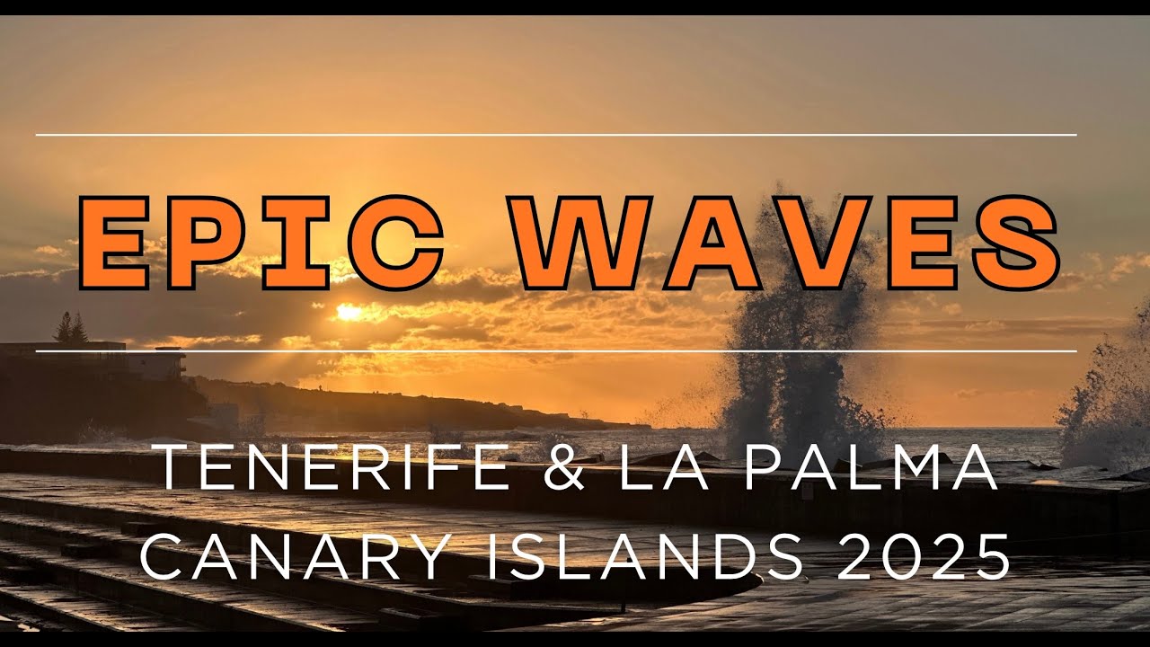 Heftige golven Tenerife & La Palma 2025