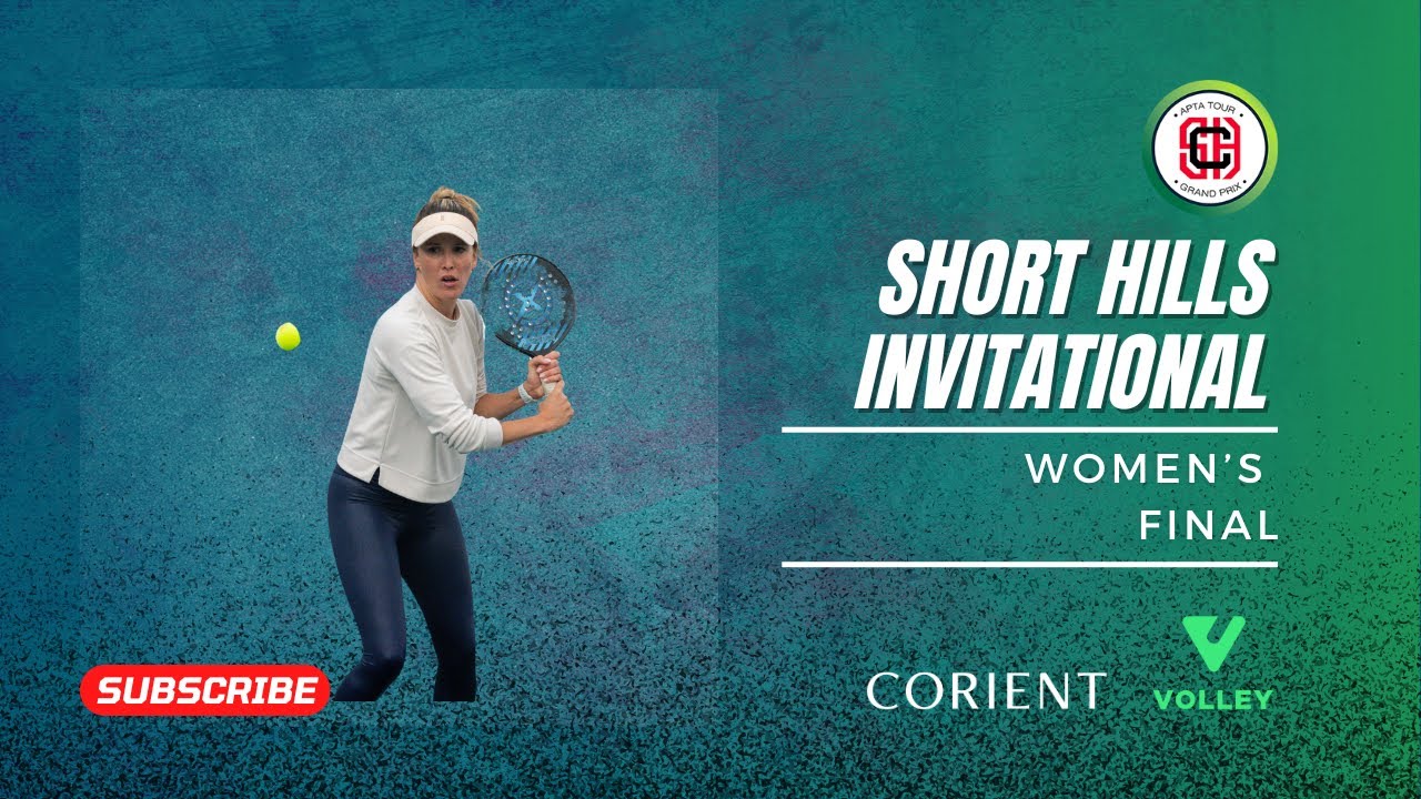 2025 Short Hills Invitational - Women's Final | Burus/Elliott vs. Lopez/Pejic