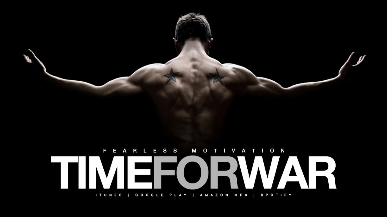 TIME FOR WAR - Motivational Video - GYM Motivation!