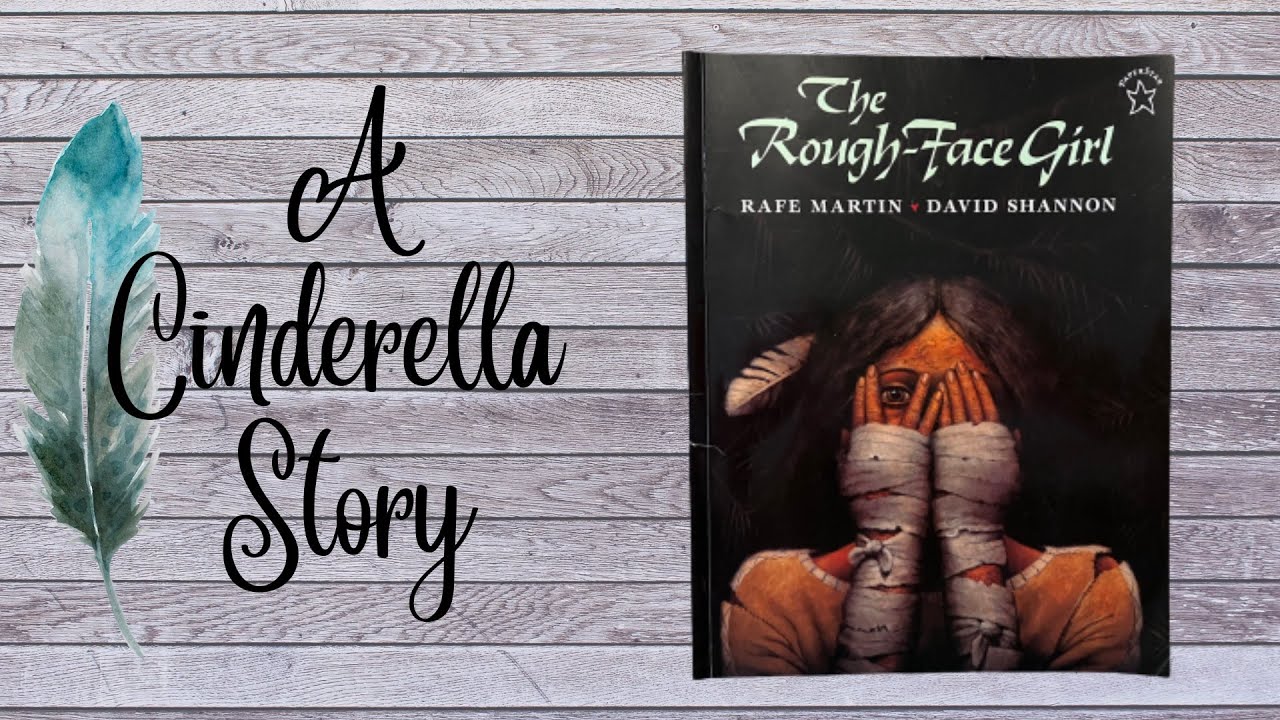 The Rough-Face Girl Read Aloud