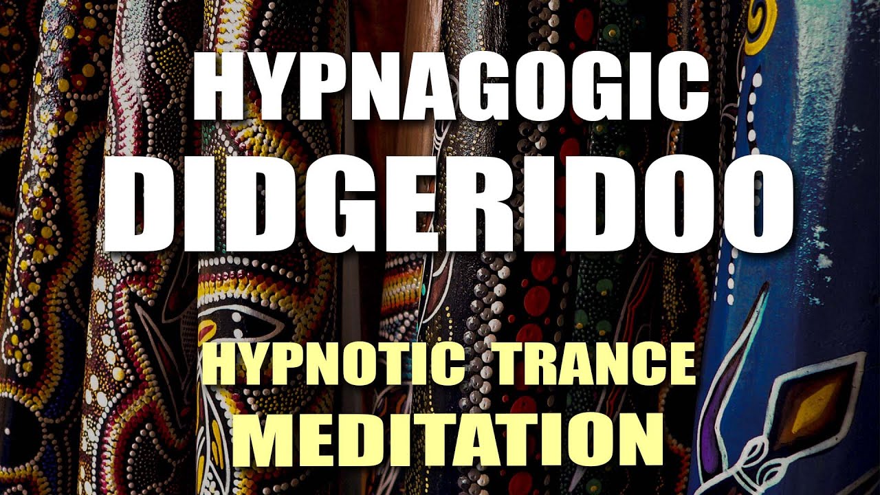 Hypnagogic Didgeridoo