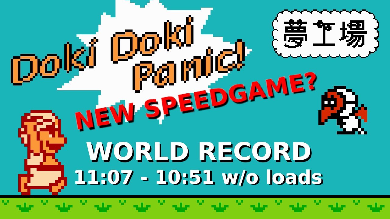 Yume Kōjō: Doki Doki Panic in 11:07/10:51 [CURRENT WORLD RECORD]