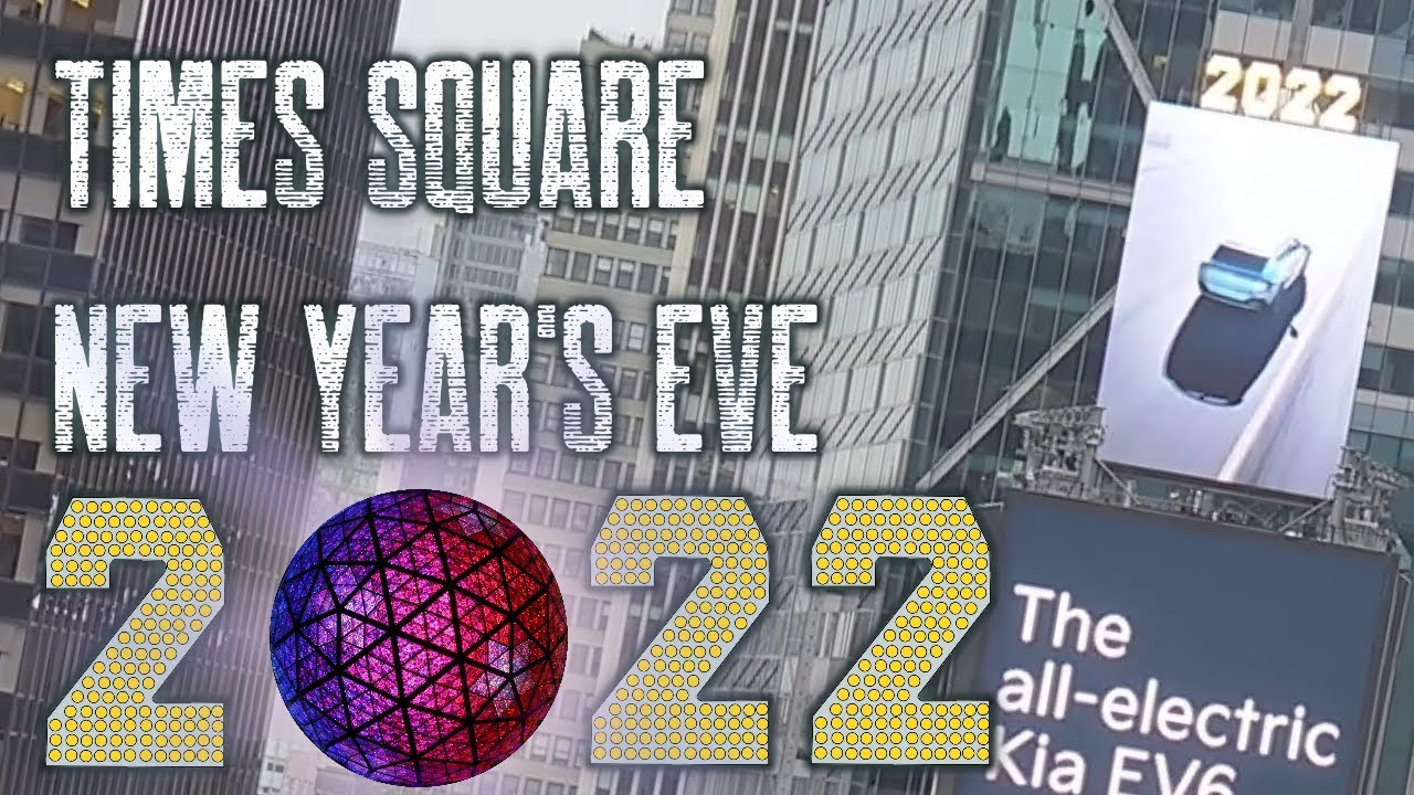 TIMES SQUARE NEW YEARS EVE 2022 LIVE!