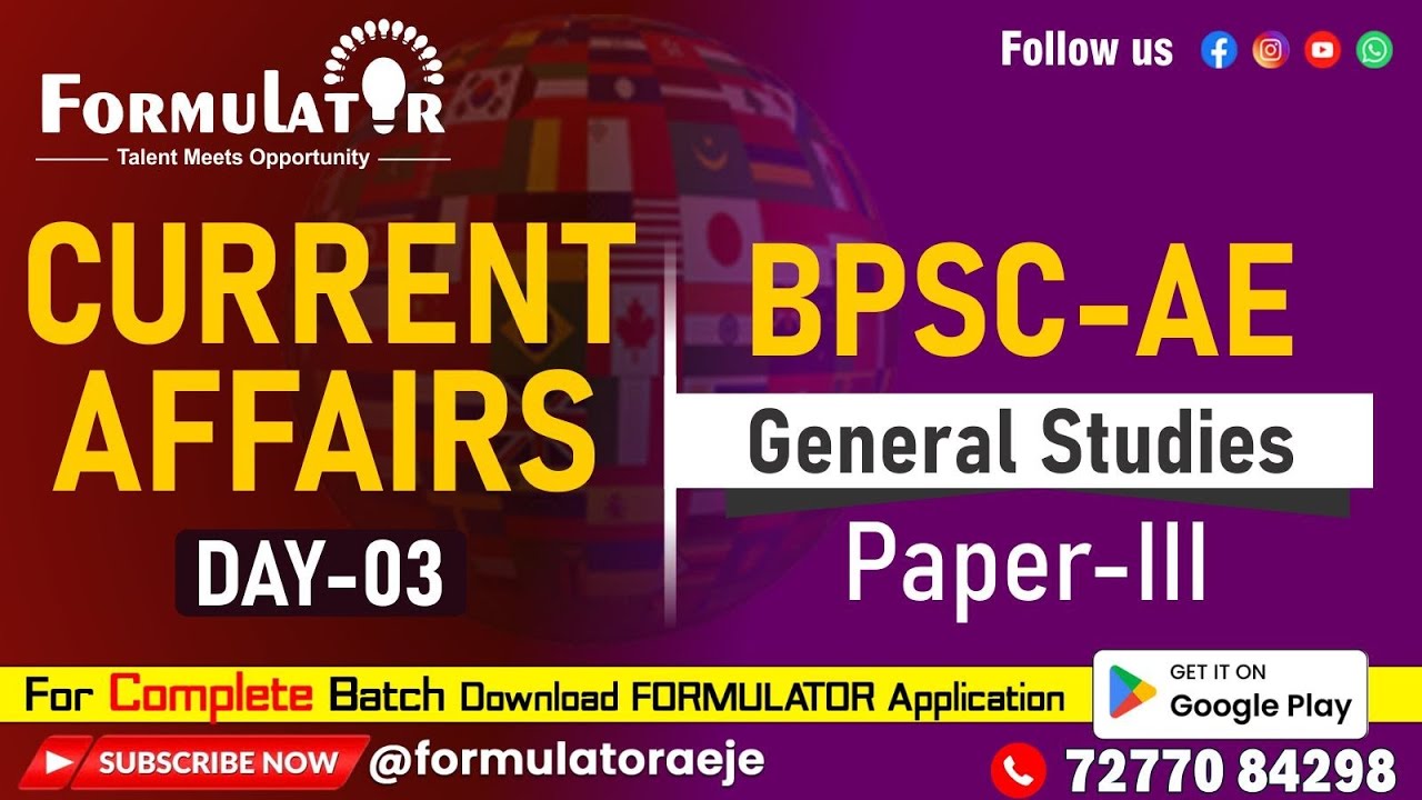 Day-03 Current Affairs II General Studies Paper-III II BPSC-AE II CE II ME II EE