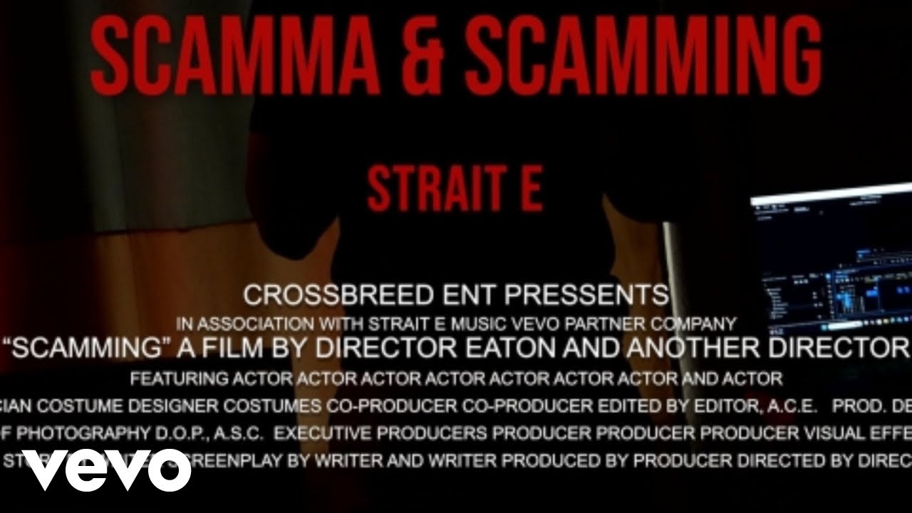 Strait E - Scamma & Scamming (Official Music Video)