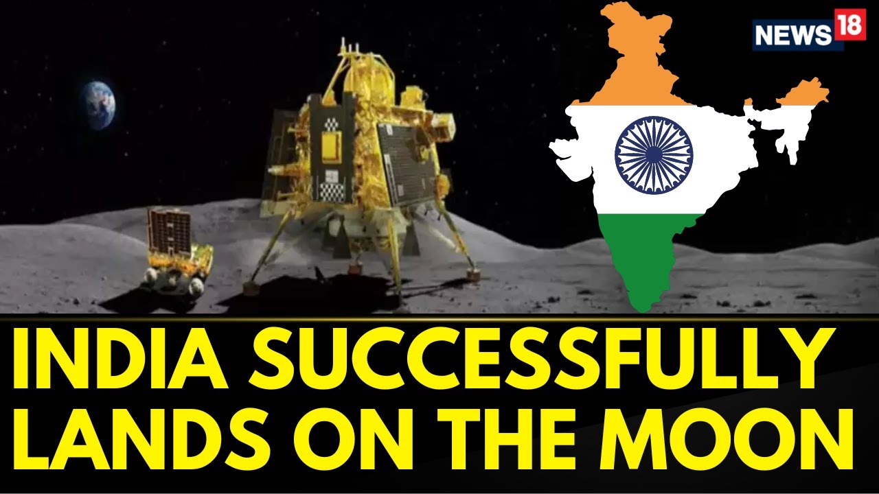 Chandrayaan 3 Landing Successful: India On The Moon As Lander Vikram Makes Soft Landing | News18