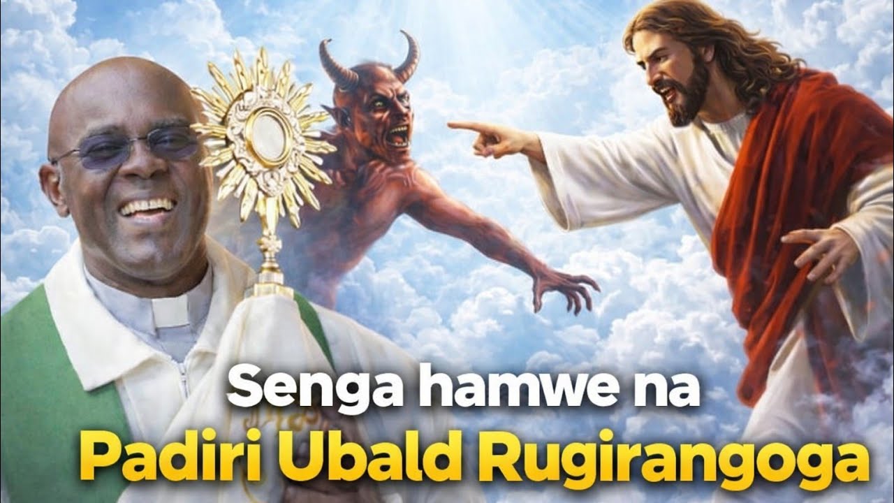 DORE UKO WAKWIRUKANA SHITANI IWAWE: Padiri Ubald RUGIRANGOGA