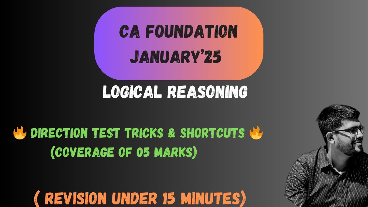 ТЕСТ НАПРАВЛЕНИЯ I CA Foundation LR I Январь 2025 I Повторение концепций за 15 минут 🔥🤌🥰 I