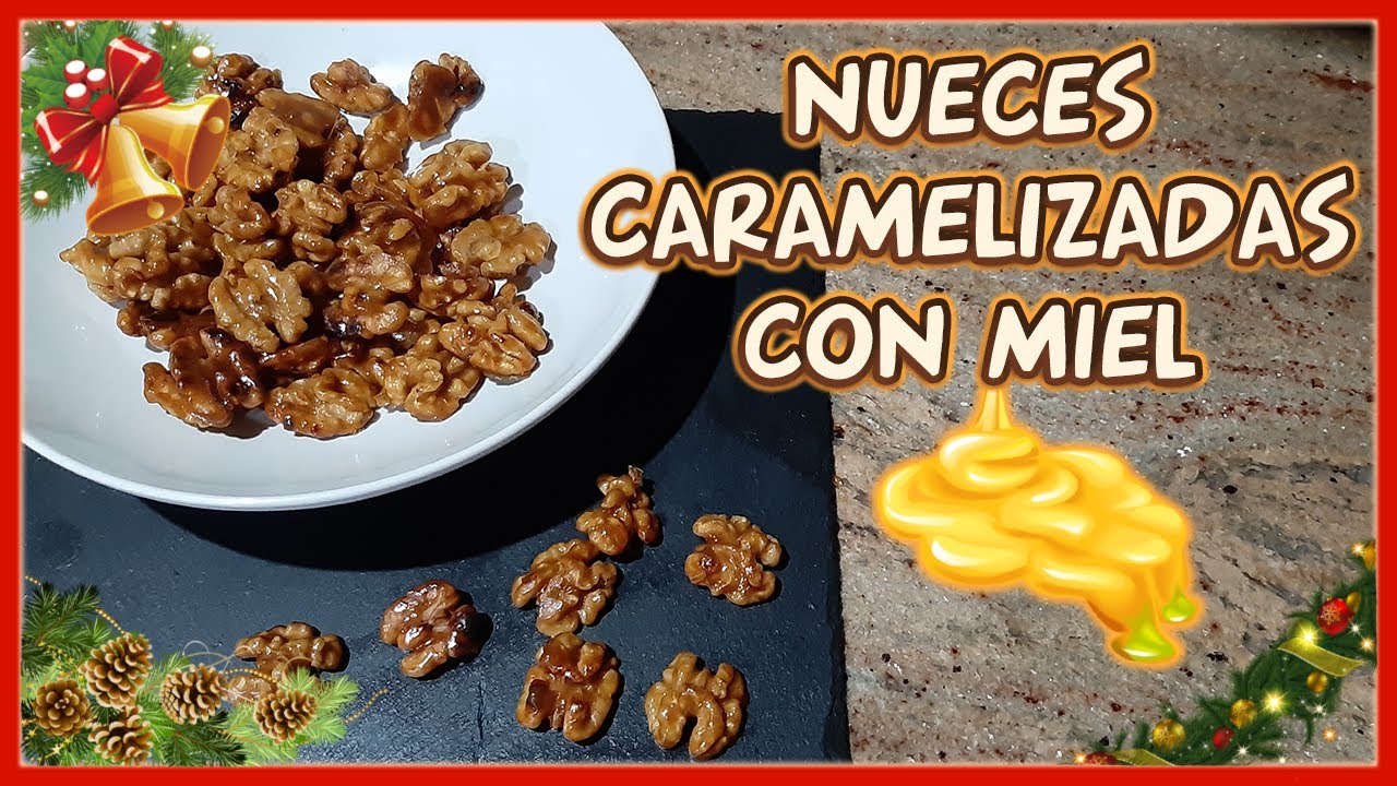 Nueces Caramelizadas con Miel