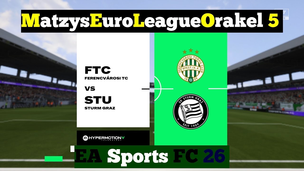 M.E.L.O. 5 ⚽ 136 Ferencvaros Budapest vs. SK Sturm Graz ⚽ Spieltag 10 | EAFC 26