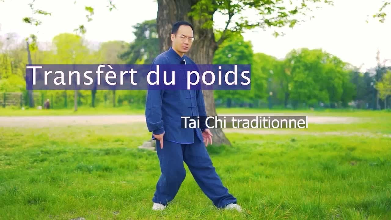 Tai Chi Tutoriel | Transfert du poids dans le Tai Chi Traditionnel