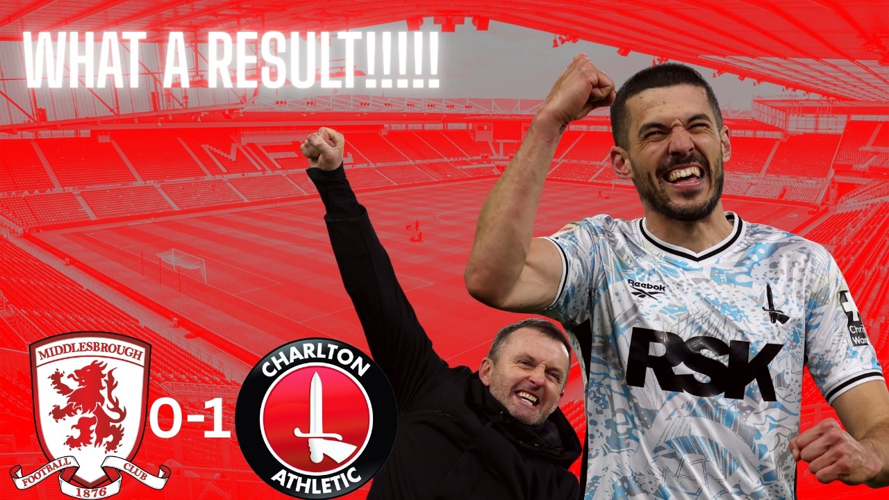 ABSOLUTE WARRIORS!!! | MIDDLESBROUGH 0-1 CHARLTON ATHLETIC | MATCH REVIEW