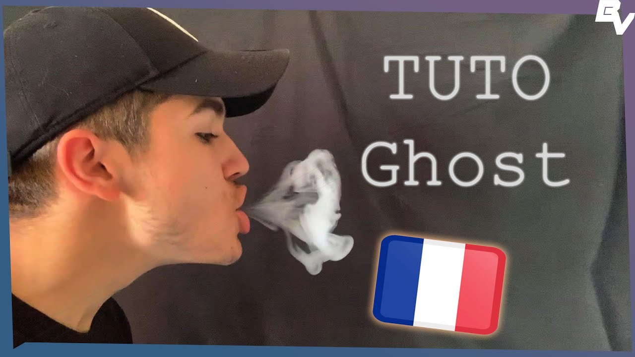 TUTO Ghost PARFAIT !! [FR] [Smoke / VAPE tricks]
