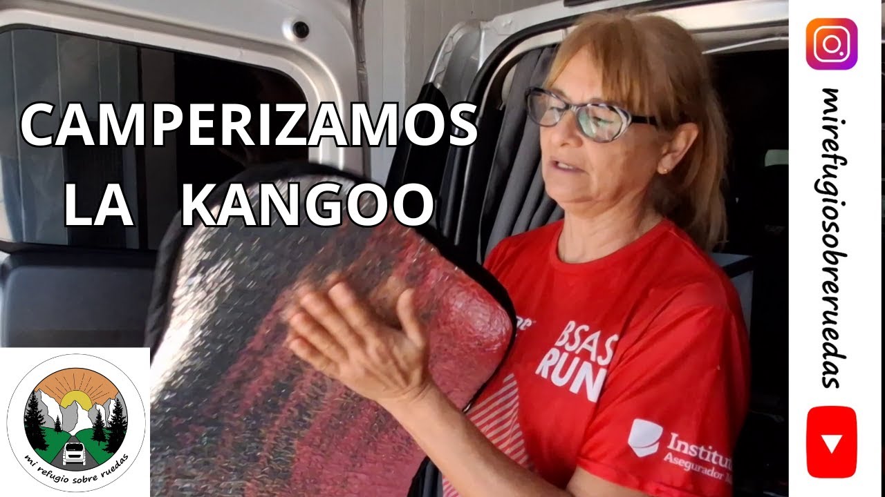 COMO hacemos la CAMPERIZACION de una DE RENAULT KANGOO