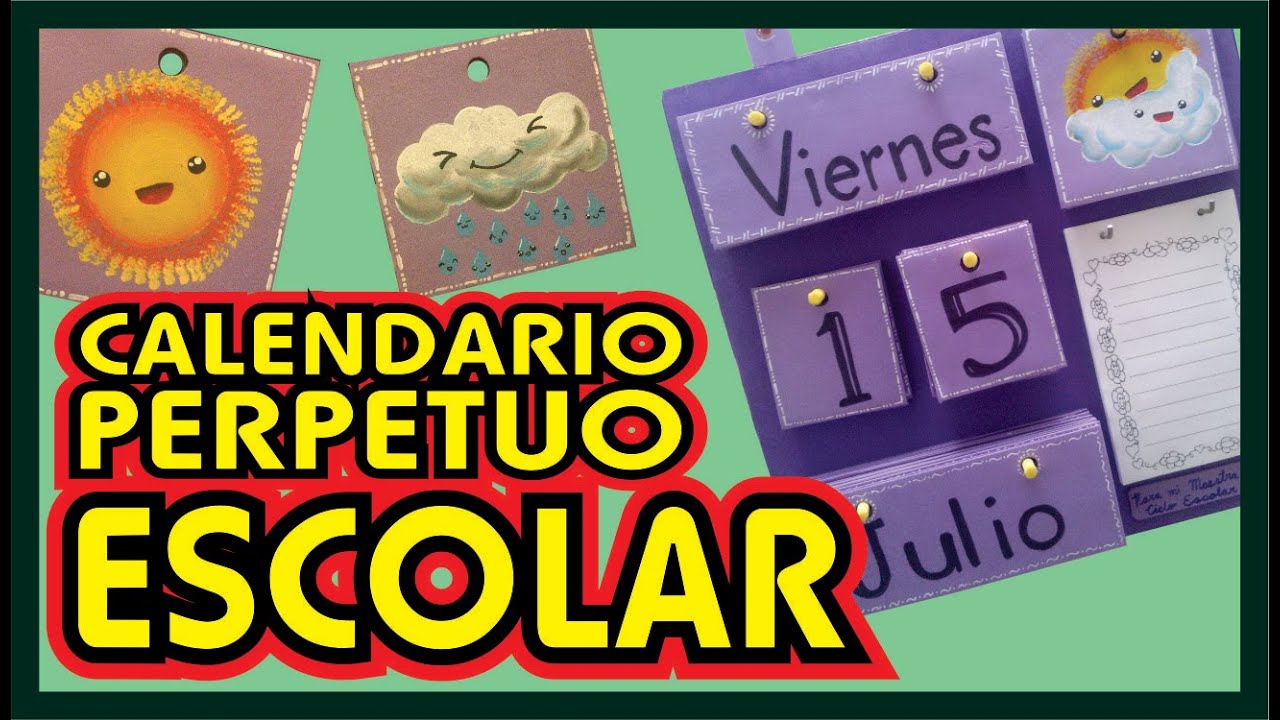 CALENDARIO PERPETUO ESCOLAR
