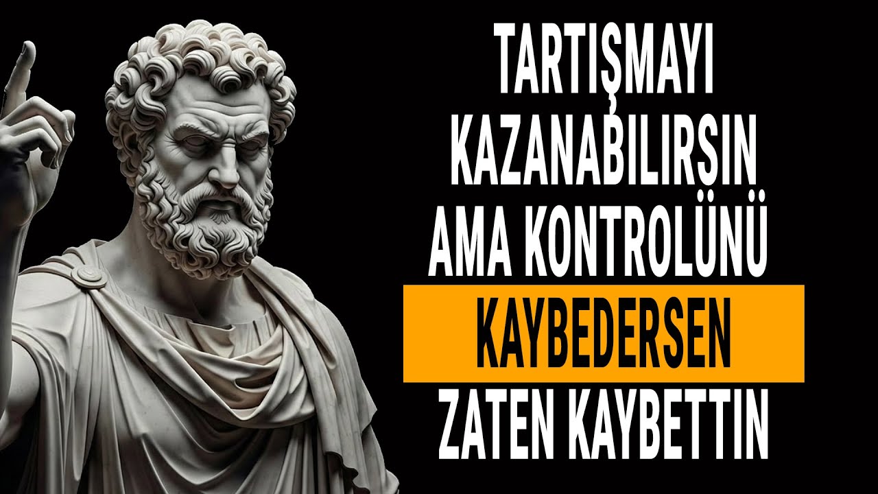 Haklı Olmak mı Güçlü Olmak mı? Psikoloji | Kişisel Gelişim | Stoacılık