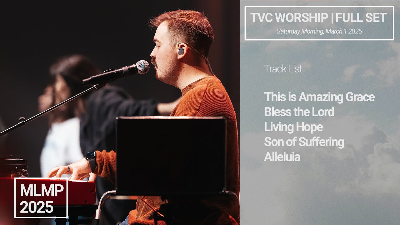 TVC Worship | Full Set // Saturday Morning, March 1 2025