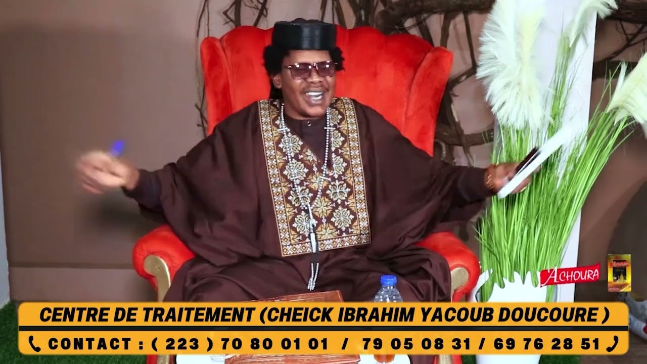 Cheick Ibrahim Yacoub DOUCOURÉ sur les mauvais sorts P 03