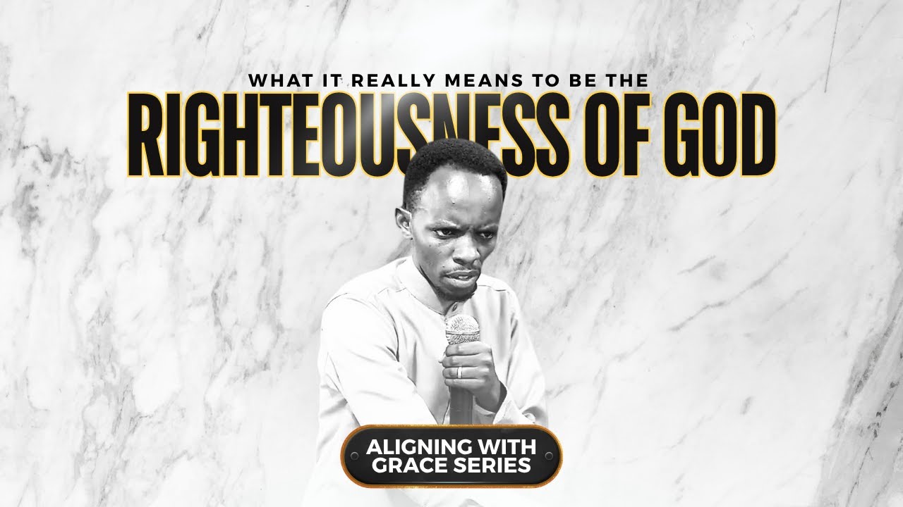 What it really means to be the Righteousness of God | Pastor Samuel Macharia | Soldout Ministry