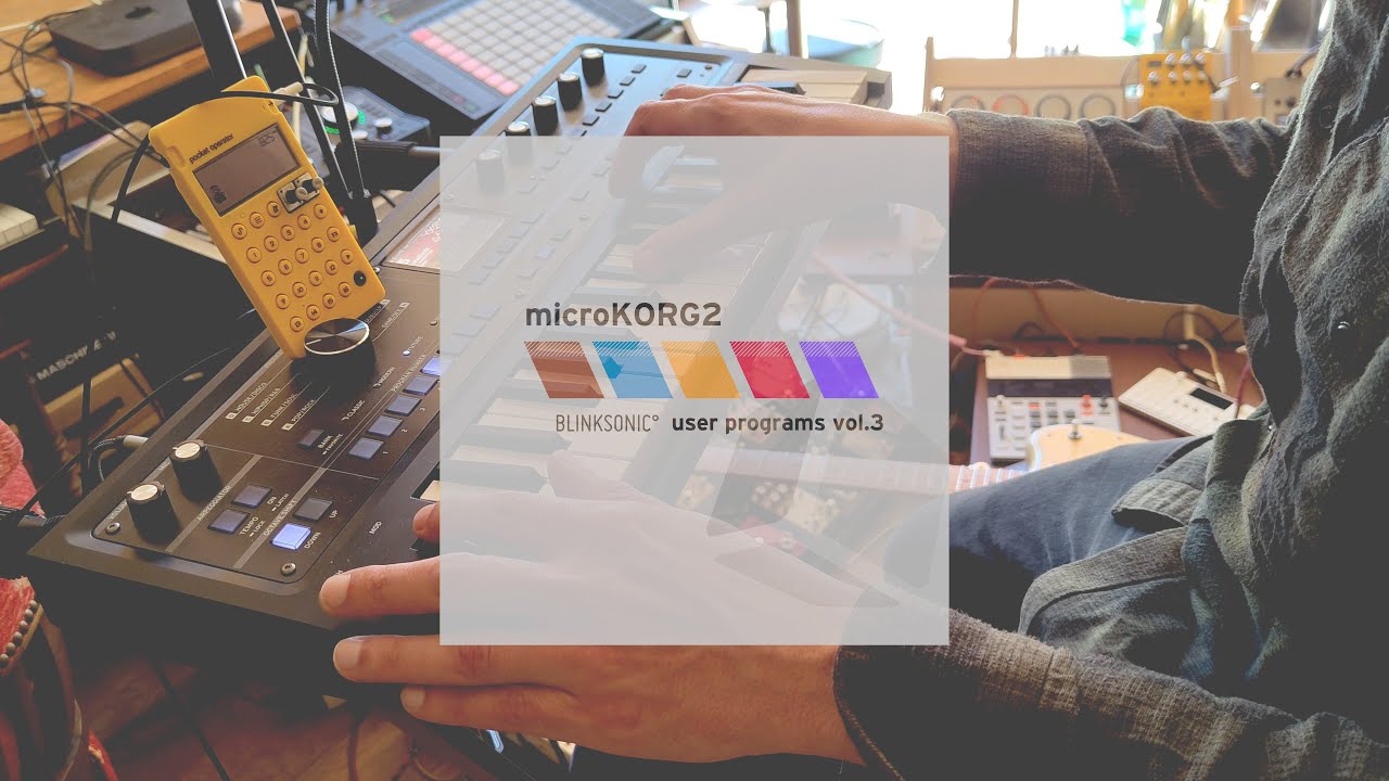 microKORG2 BLINKSONIC&deg; User Programs vol.3 - demos