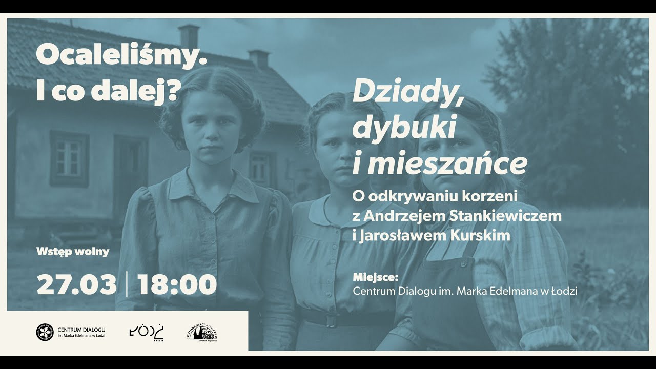 Dziady, dybuki i mieszańce. O odkrywaniu korzeni z Andrzejem Stankiewiczem i Jarosławem Kurskim