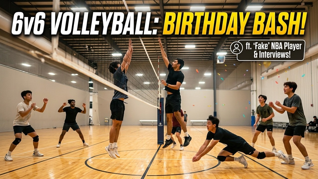 bday 6v6 volleyball gameplay (ft. fake NBA player, postgame interviews)