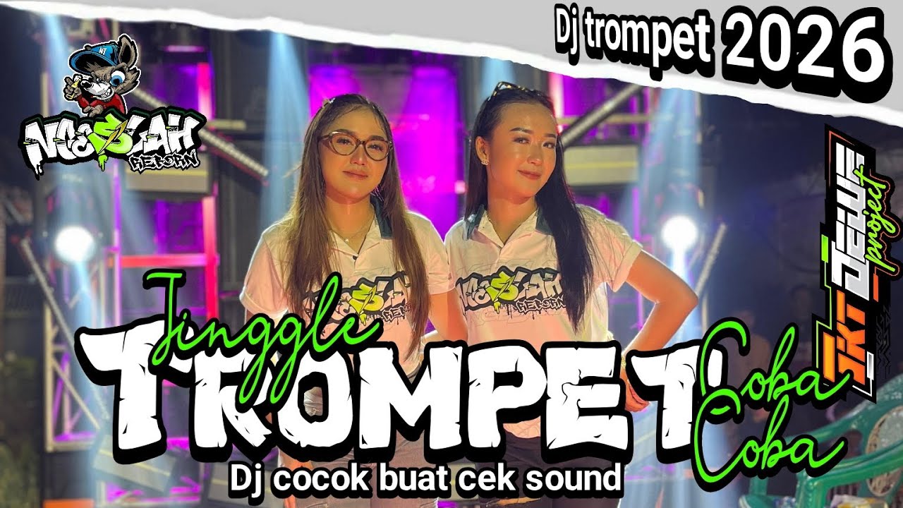 Dj terbaru 2026.  Jinggle trompet coba coba, ora cocok buat cek sound  opo maneh battle sound