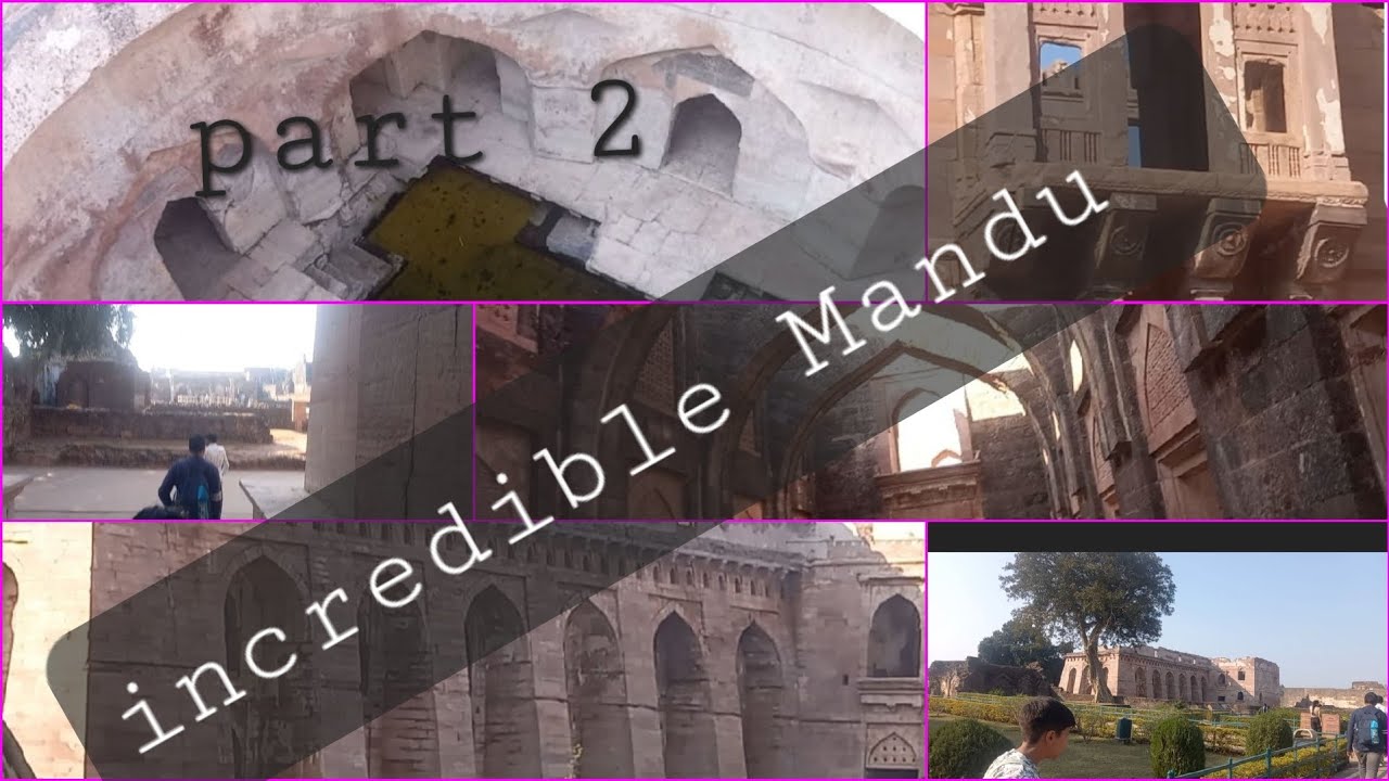 #chaturbhujaram #Hindolamahal #champabaoli #likesharesubscrib विशिष्ट  मांडू खूबसूरत मांडू (part 2)
