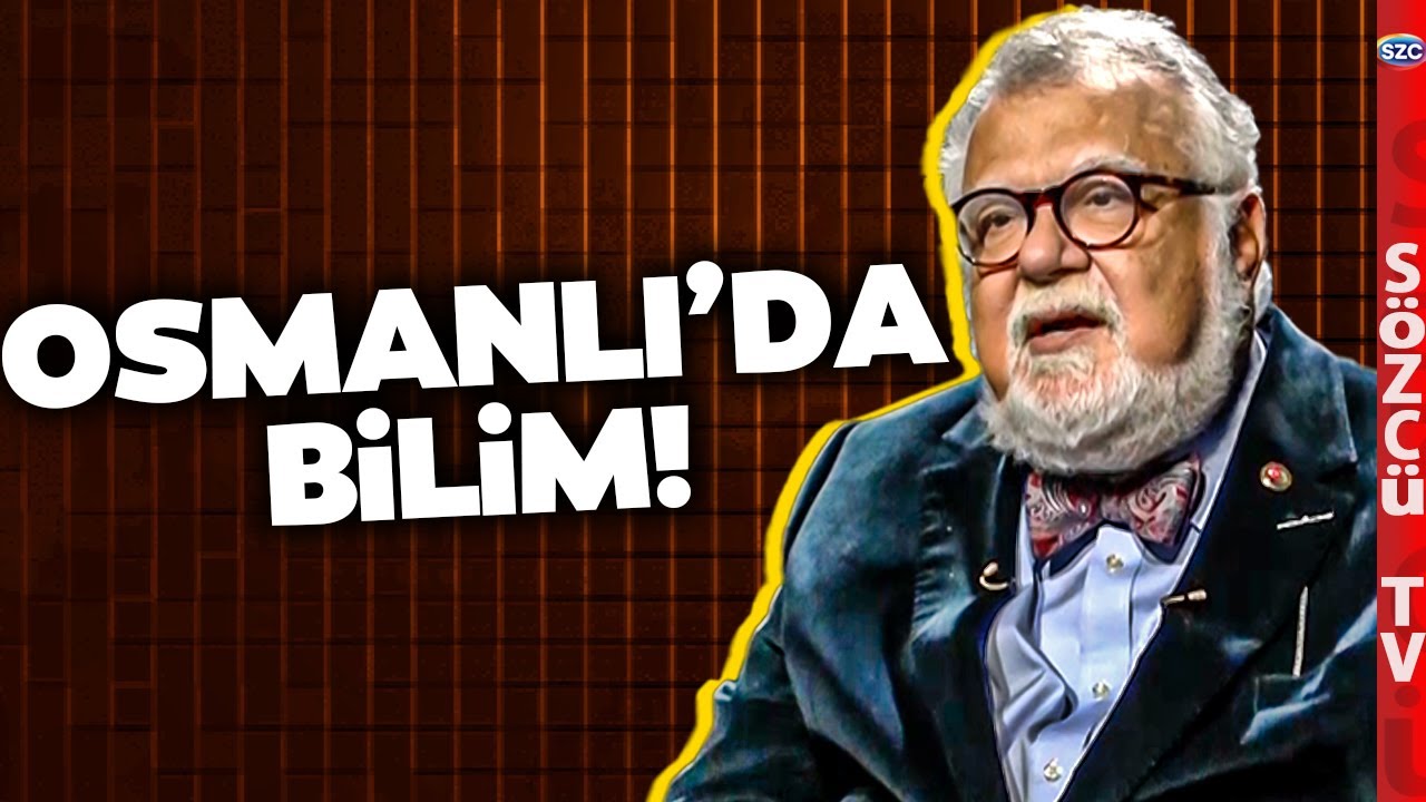 Celal Şengör ile Osmanlı'da Bilim | Osmanlı'da Bilim İnsanı Var mı?