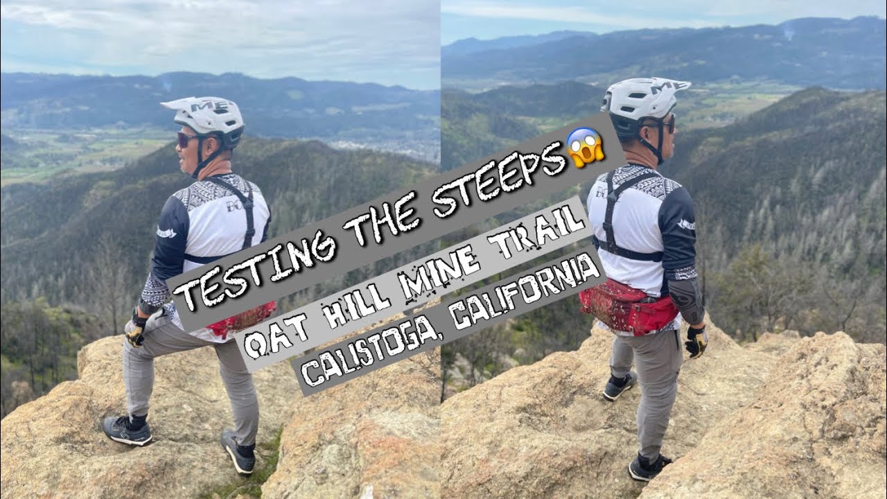 MTB Calistoga :: Testing the Steeps of Oat Hill Mine Trail
