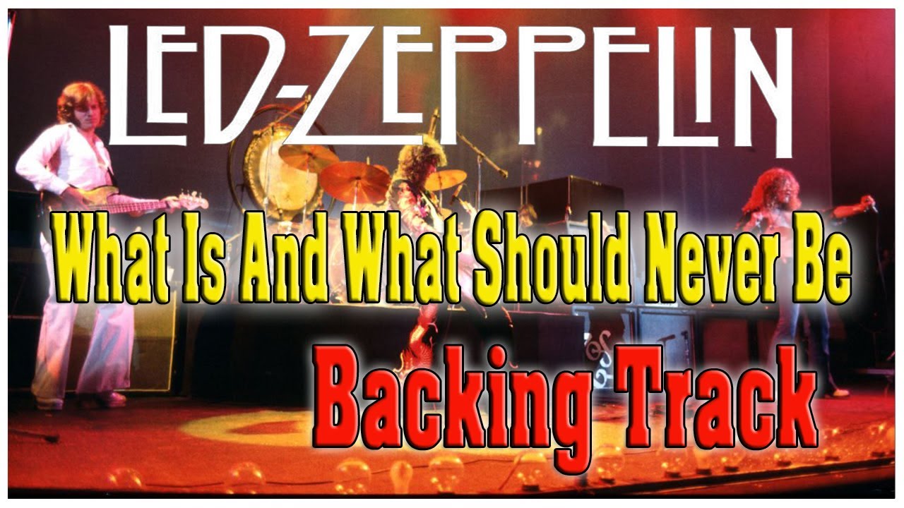 🥁🎤LED ZEPPELIN: What Is And What Should Never Be *ORIGINAL BACKING TRACK*🔥