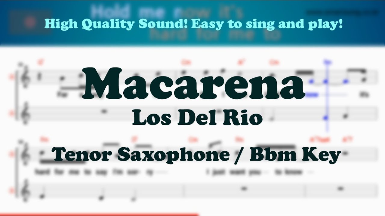 Macarena - Los Del Rio (Tenor/Soprano Saxophone Sheet Music Bbm Key / Karaoke / Easy Solo Cover)