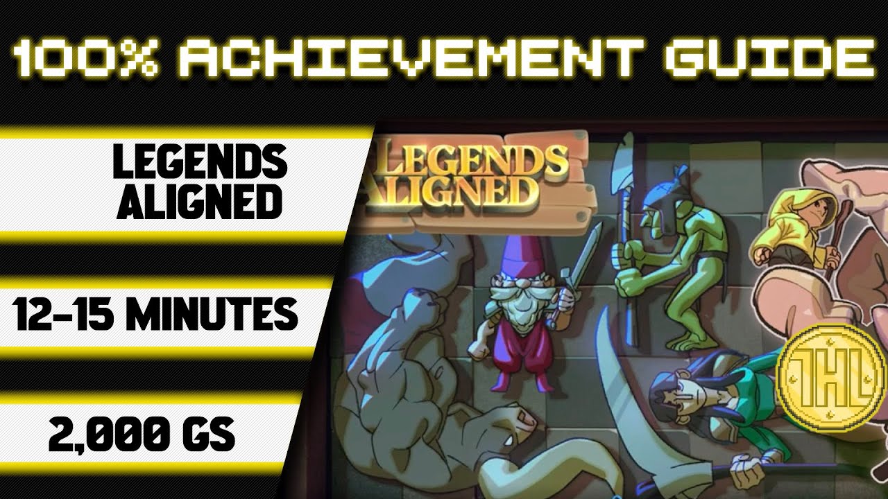 Legends Aligned 100% Achievement Walkthrough * 2000GS in 12-15 Minutes *