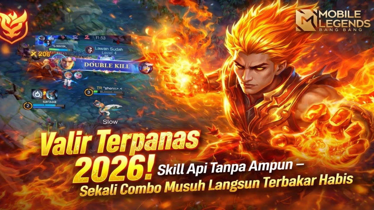 Valir Terpanas 2026! Skill Api Tanpa Ampun – Sekali Combo Musuh Langsung Terbakar Habis 🔥