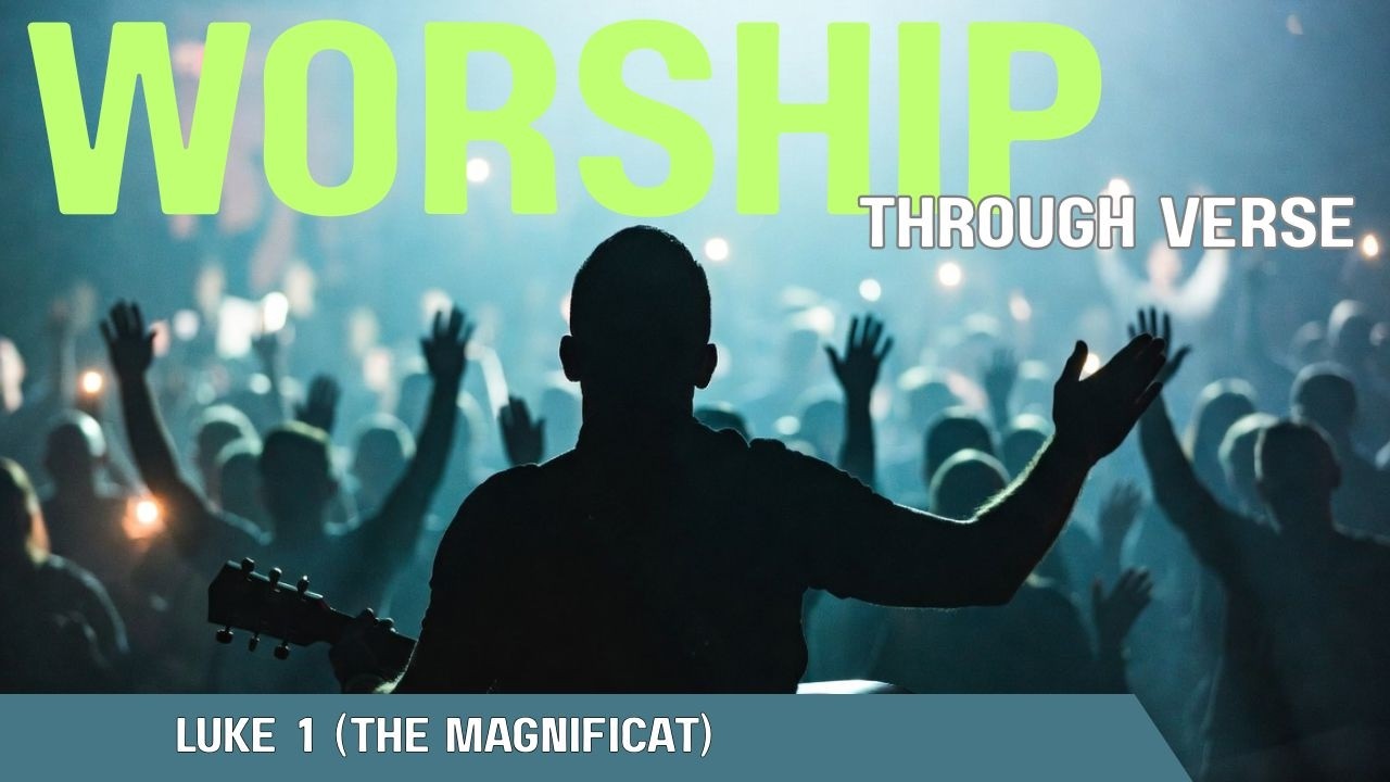 Luke 1 (The Magnificat) - Contemporary Christian