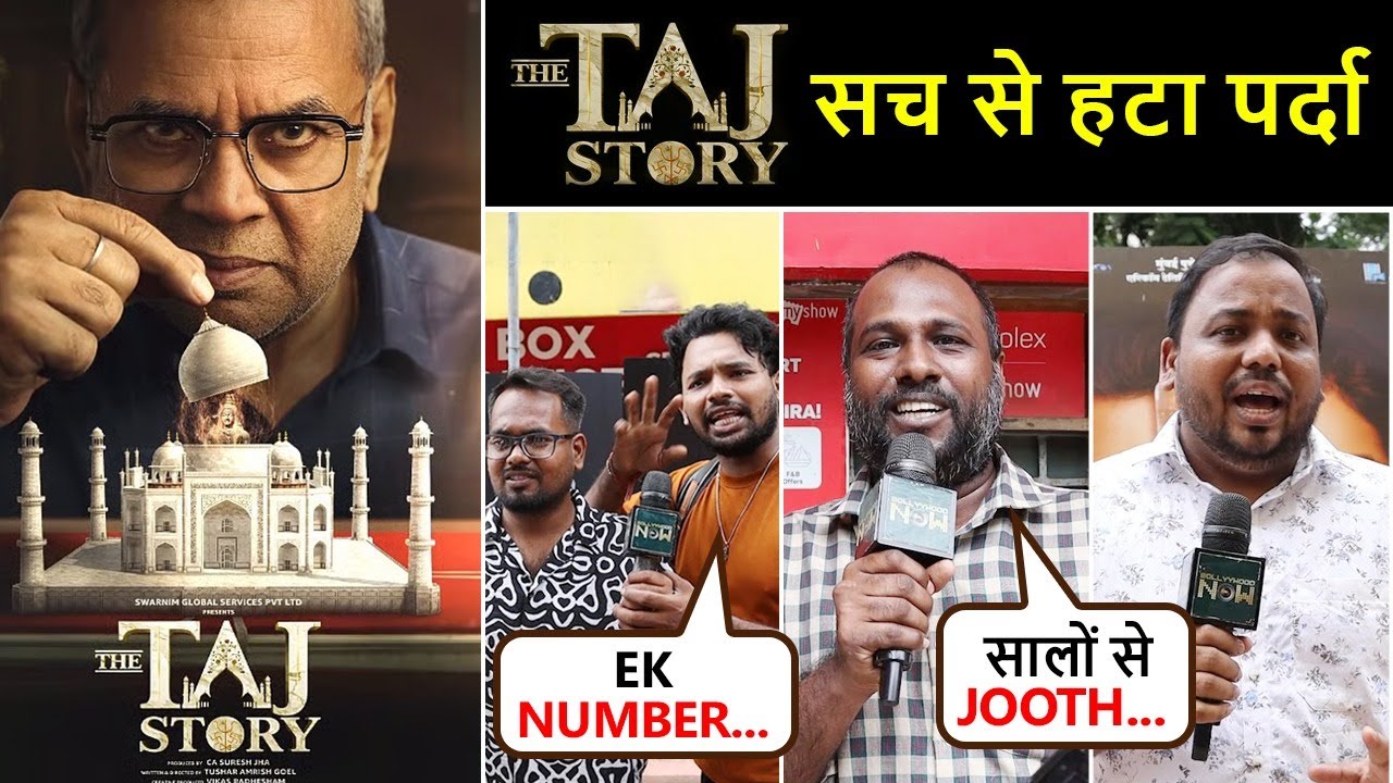 The Taj Story Public Review First Day First Show | Paresh Rawal Brings Out The Truth