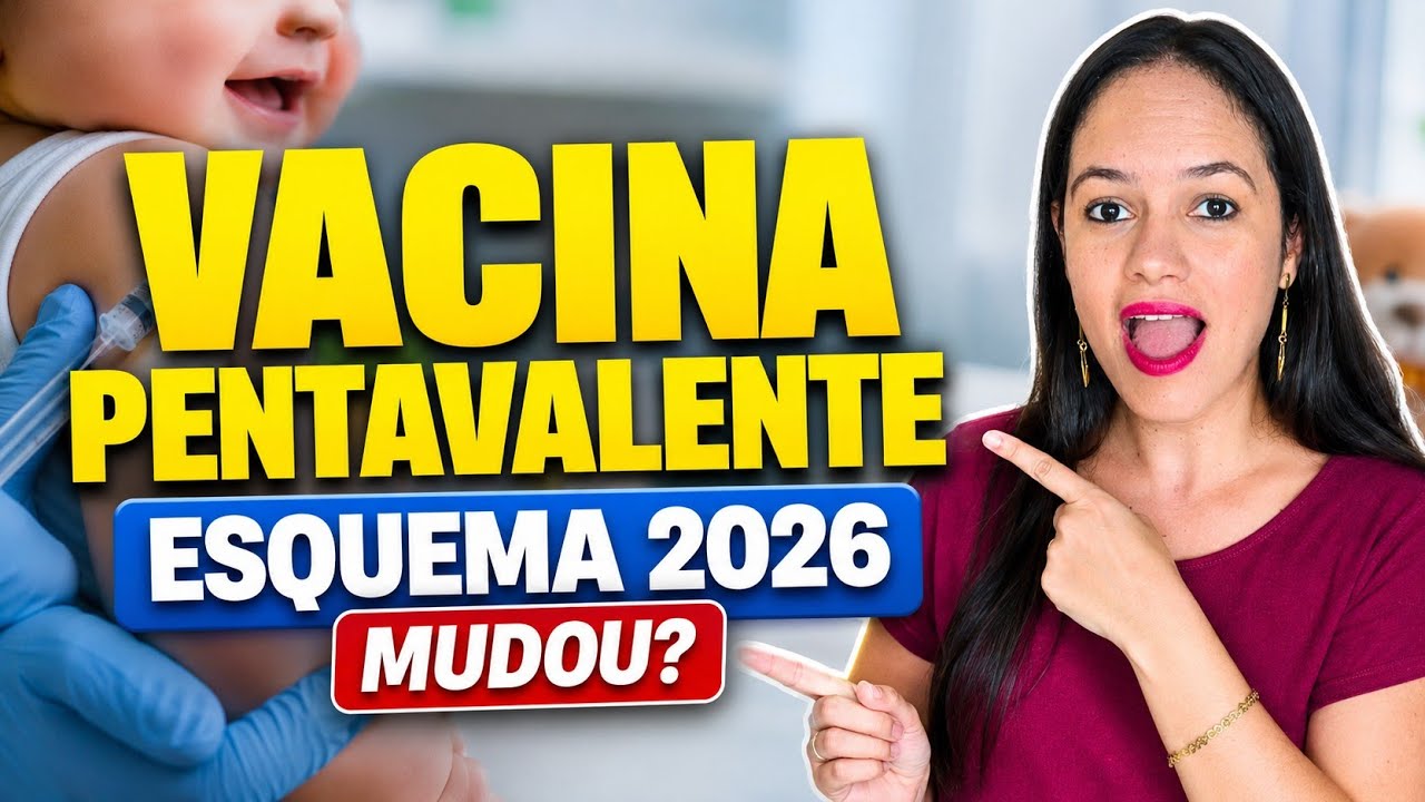 Vacina Pentavalente 2026: O que mudou no esquema e nas recomendações? 💉✅
