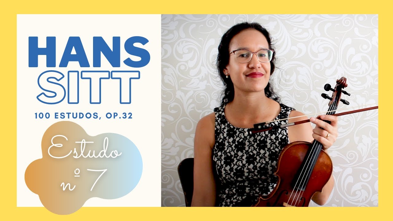 ESTUDO Nº 7 | HANS SITT - 100 Estudos op. 32 (TUTORIAL)