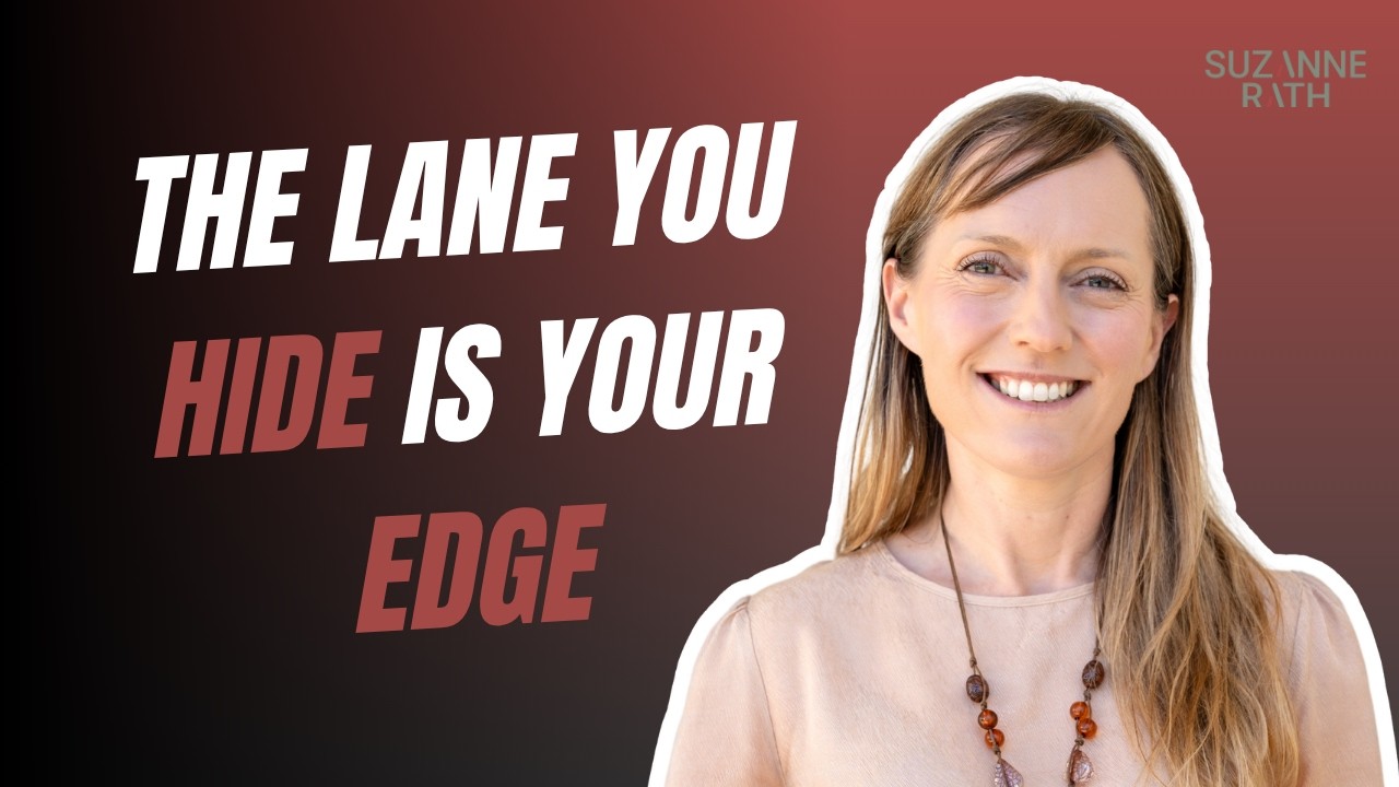The lane you hide is your edge