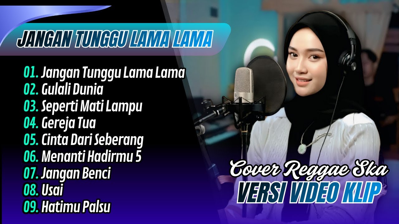 JANGAN TUNGGU LAMA LAMA  - Cici Paramida | GULALI DUNIA | SEPERTI MATI LAMPU | COVER SKA REGGAE 2025